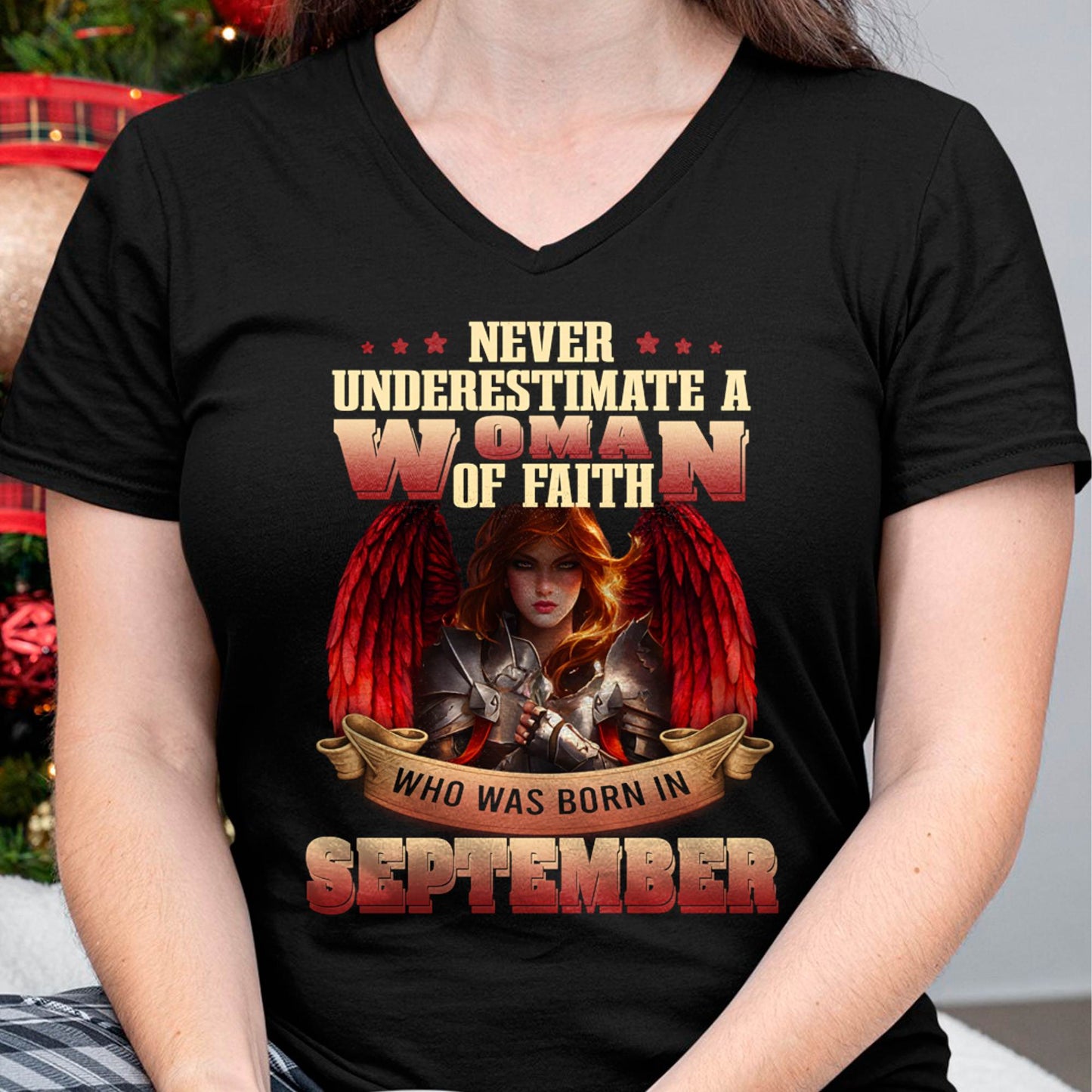 September - Never Underestimate a Woman of Faith - T Shirt For Woman - DTSM09 (SKU26T-01262-09)