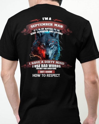 SEPTEMBER - KNOW HOW TO RESPECT - BIRTHDAY T-SHIRT FOR MEN - DTSM09 (SKU12-162-09)