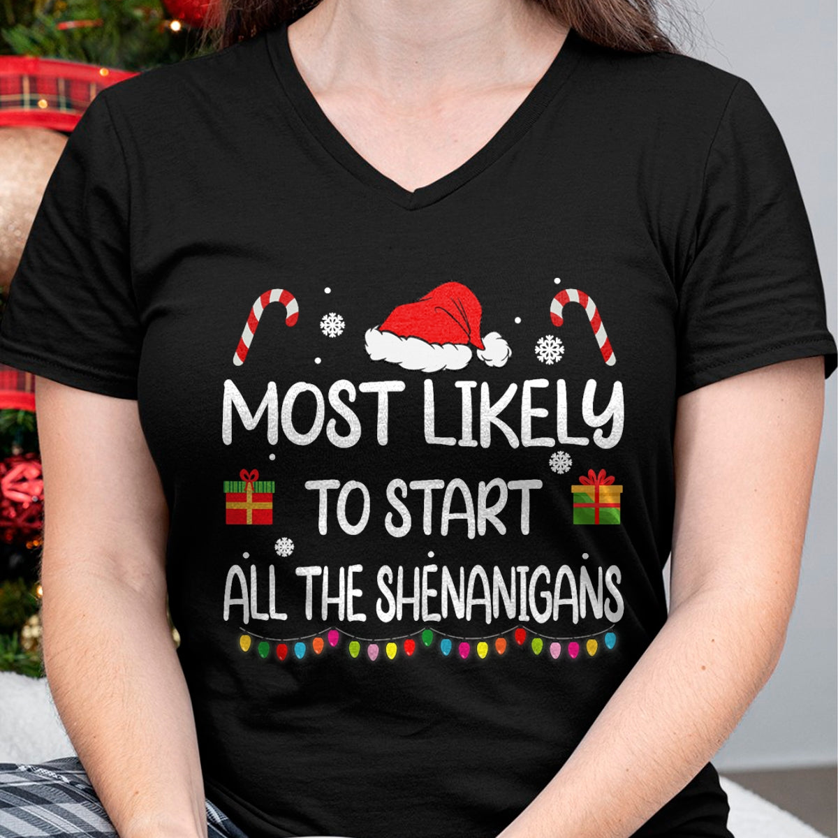 Christmas Shirts for Family, Funny christmas shirts, Christmas Unisex T-Shirt/Hoodie/Sweatshirt HLT00 - Most Likely To Start All The Shenanigans family Christmas T-Shirt