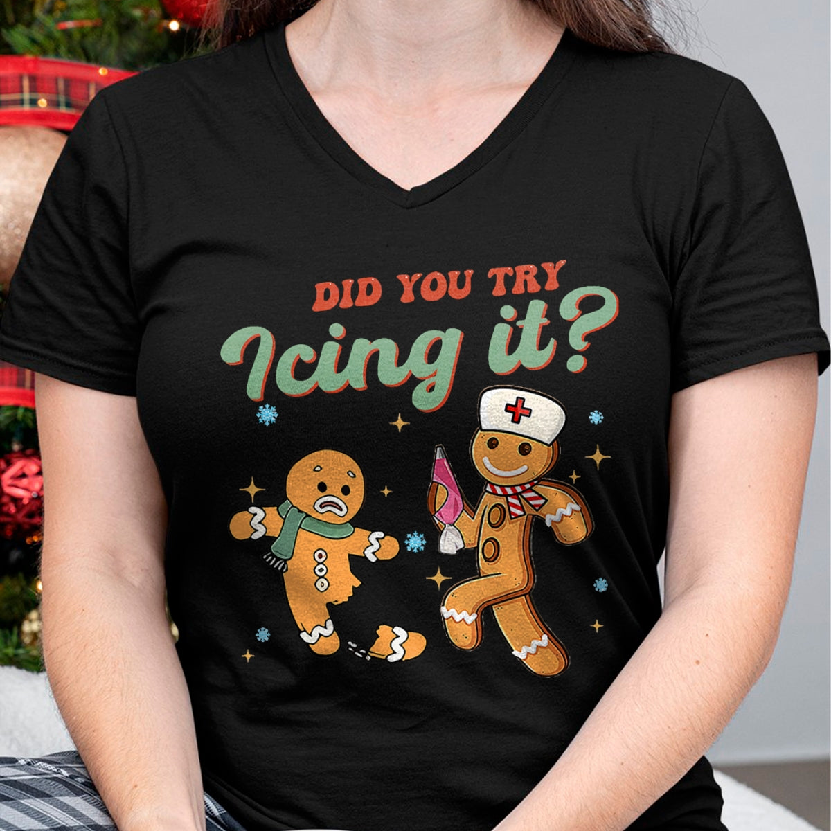 Christmas Shirts for Family, Funny christmas shirts, Christmas Unisex T-Shirt/Hoodie/Sweatshirt HLT00 - Funny Christmas Nurse Did You Try Icing It Gingerbread Man T-Shirt