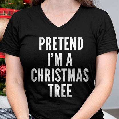 Christmas Shirts for Family, Funny christmas shirts, Christmas Unisex T-Shirt/Hoodie/Sweatshirt HLT00 - Funny Pretend Im A Christmas Tree Adult Christmas Costume T-Shirt