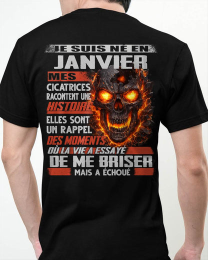 Je Suis Né en Janvier – Mes Cicatrices Racontent Une Histoire | T-Shirt Homme Fort - DTSM01 (SKU26T-01175-01)