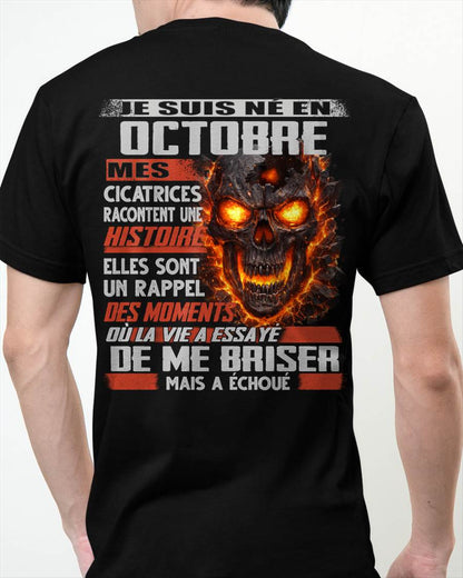 Je Suis Né en Octobre – Mes Cicatrices Racontent Une Histoire | T-Shirt Homme Fort - DTSM10 (SKU26T-01175-10)