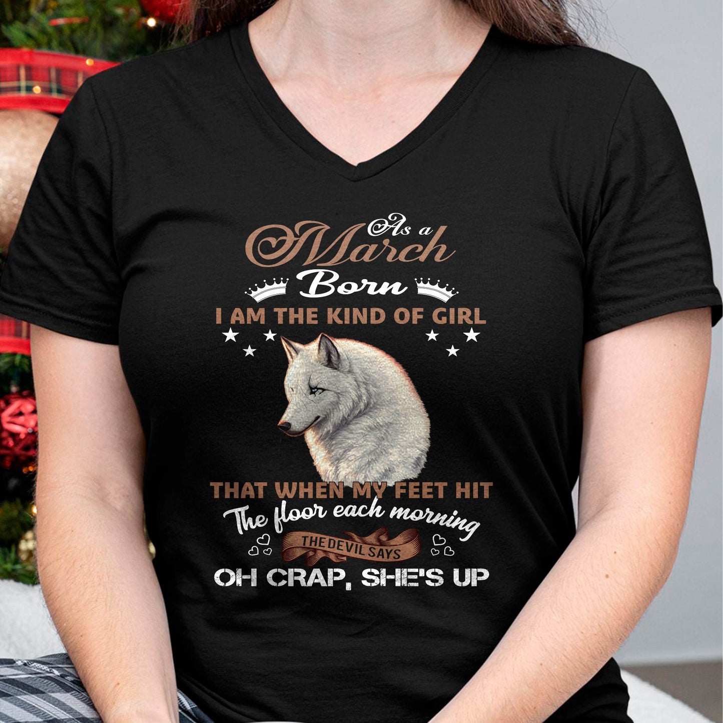 AS A MARCH GIRL I'M FEARLESS WOLF SHIRT – GIFT FOR WOMEN - DTSM03 (SKU2604-238-03)