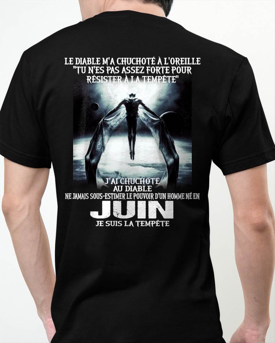Je Suis la Tempête – Ne Jamais Sous-Estimer le Pouvoir d’un Homme Né en Juin – T-Shirt Homme - DTSM06 (SKU26T-01160-06)