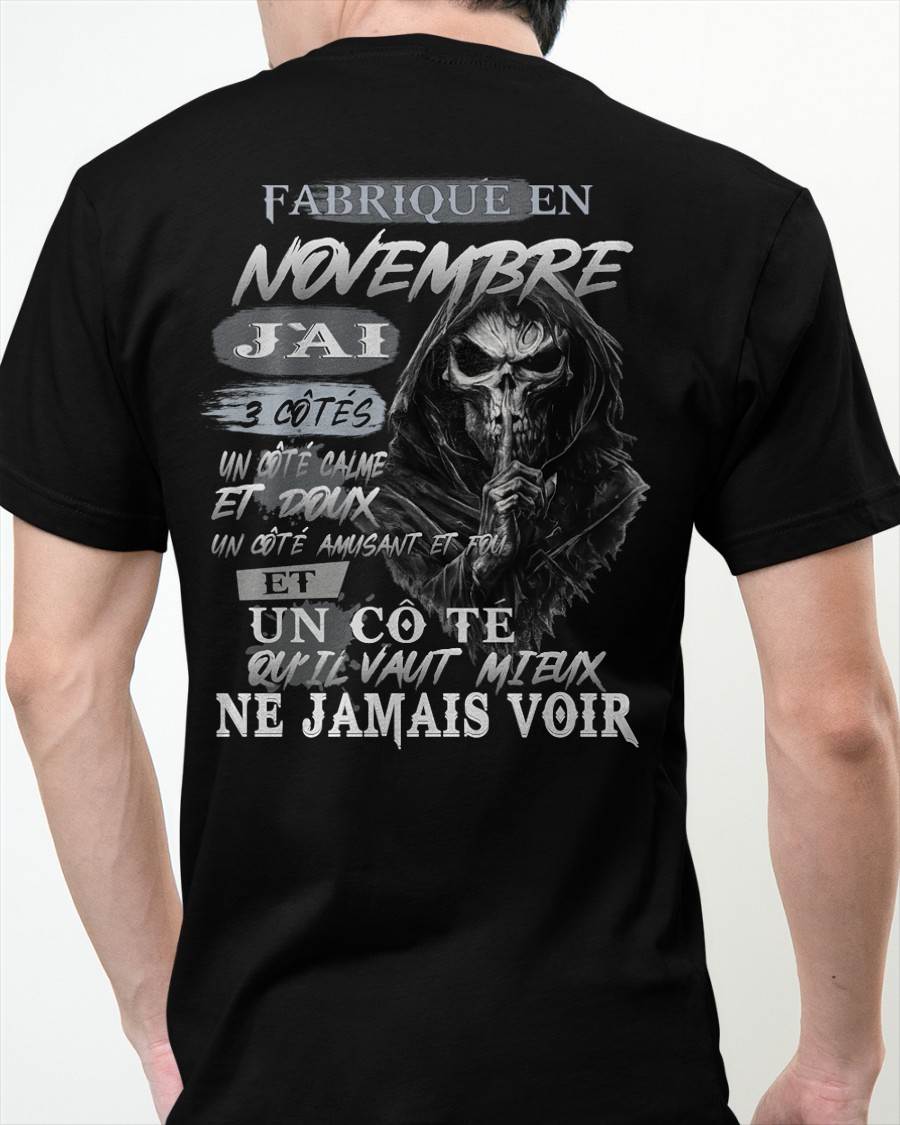 Fabriqué en Novembre – J’ai 3 Côtés | T-Shirt Homme Caractère Fort - DTSM11 (SKU26T-01174-11)