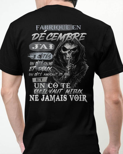 Fabriqué en Décembre – J’ai 3 Côtés | T-Shirt Homme Caractère Fort - DTSM12 (SKU26T-01174-12)