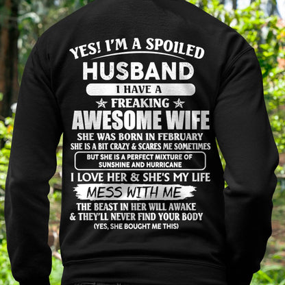 February - Spoiled Husband with Awesome Wife - Perfect Gift From Wife - DTSM02 (SKUT07-180-02)