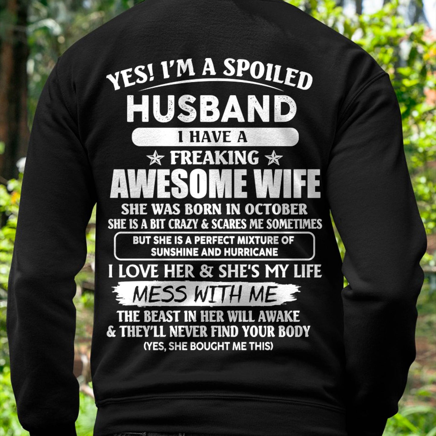 October - Spoiled Husband with Awesome Wife - Perfect Gift From Wife - DTSM10 (SKUT07-180-10)