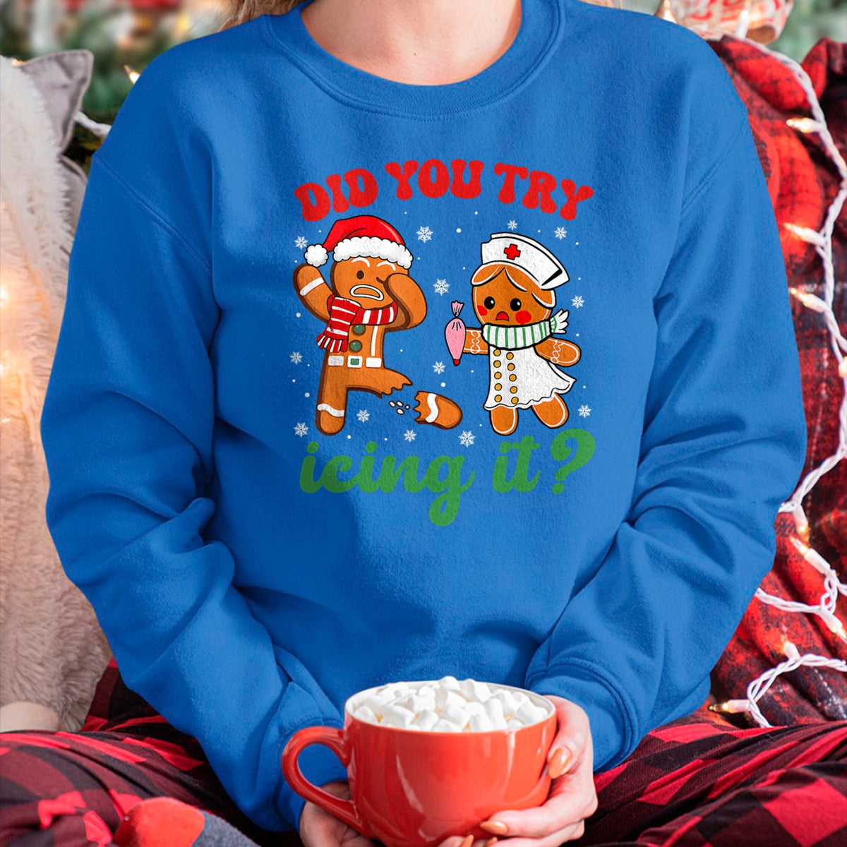 Funny Nurse Shirt, Nurse Unisex T-Shirt/Hoodie/Sweatshirt HLT00 -Funny Christmas Nurse Did You Try Icing It Gingerbread Man T-Shirt (1)