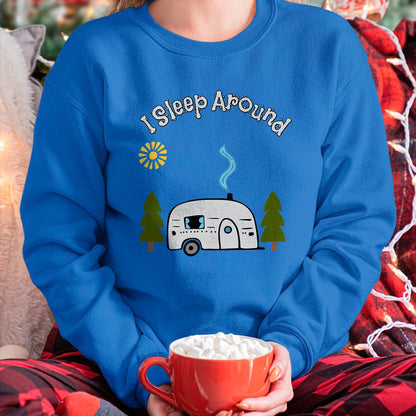 Funny Camping Shirt, Gift For Camping Lover Unisex T-Shirt/Hoodie/Sweatshirt HLT00 - Funny Sarcastic I Sleep Around RV Camping Outdoors top T-Shirt