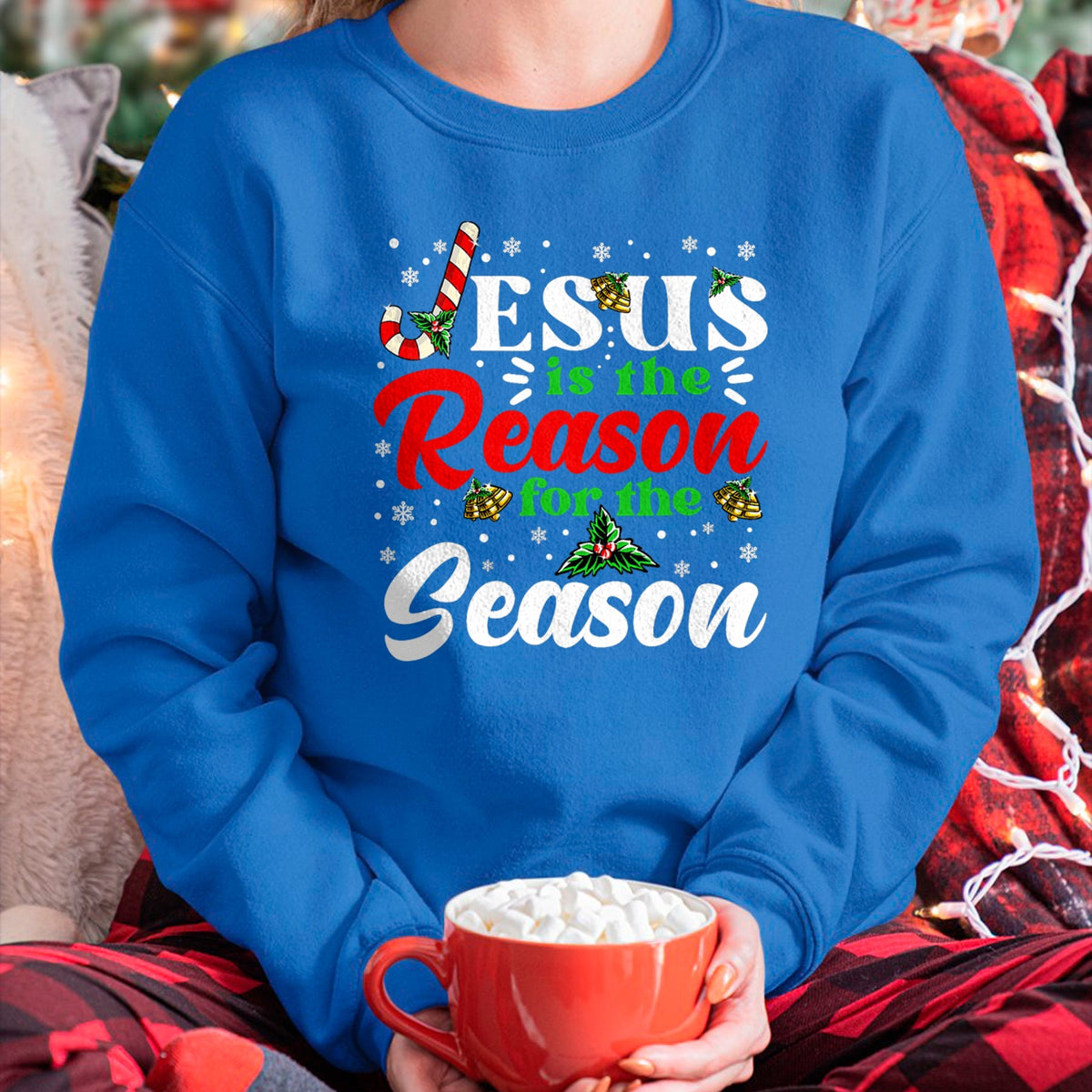 Christian Tee, Christian Faith Unisex T-Shirt/Hoodie/Sweatshirt HLT00 - Jesus Is The Reason For The Season Christmas X Mas Christian T-Shirt