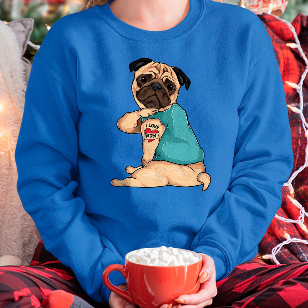 Dog Love Shirt, Dog Lover Gift T-Shirt/Hoodie/Sweatshirt HLT00 - Mother_s Day gift funny dog Pug i love mom tattoo T-Shirt
