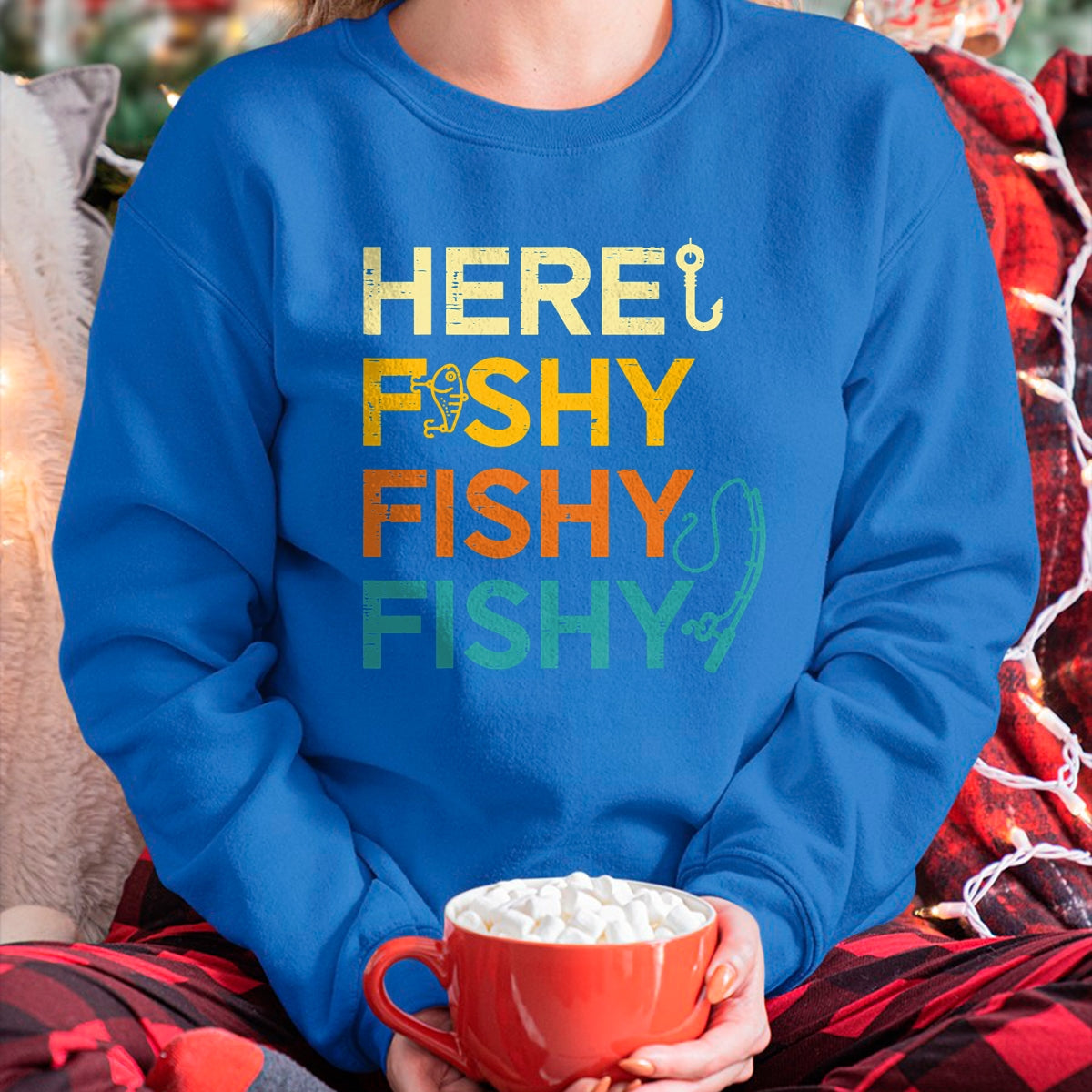 Funny Fishing Shirt, Gift For Fishing Lover Unisex T-Shirt/Hoodie/Sweatshirt HLT00 - Fishing Here Fishy Retro Fish Lover Fisherman Men Women Kids T-Shirt