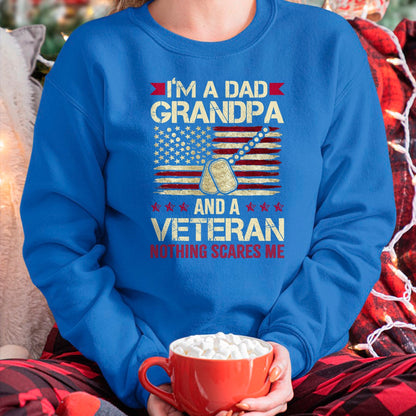 Best Grandpa Shirt, Proud Grandpa Unisex T-Shirt/Hoodie/Sweatshirt HLT00 - I'm a Dad Grandpa and a Veteran nothing scares me T-Shirt