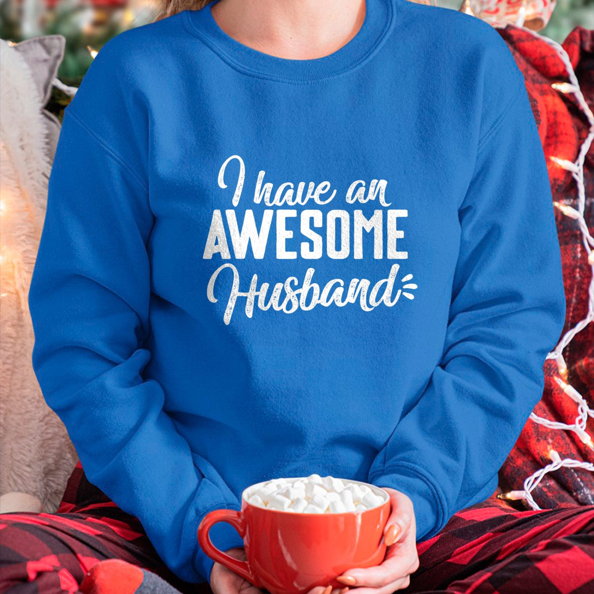 Best Wife Shirt, Wife and Husband Unisex T-Shirt/Hoodie/Sweatshirt HLT00 - Cute Gifts For Wife - I Have an Awesome Husband T-Shirt