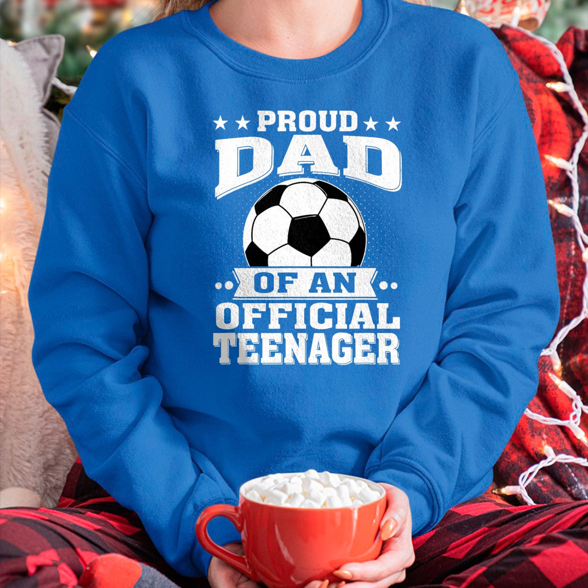 Gift for Dad Shirt, Funny Dad Unisex T-Shirt/Hoodie/Sweatshirt HLT00 – Proud Dad of an Official Teenager 13th Birthday Soccer T-Shirt
