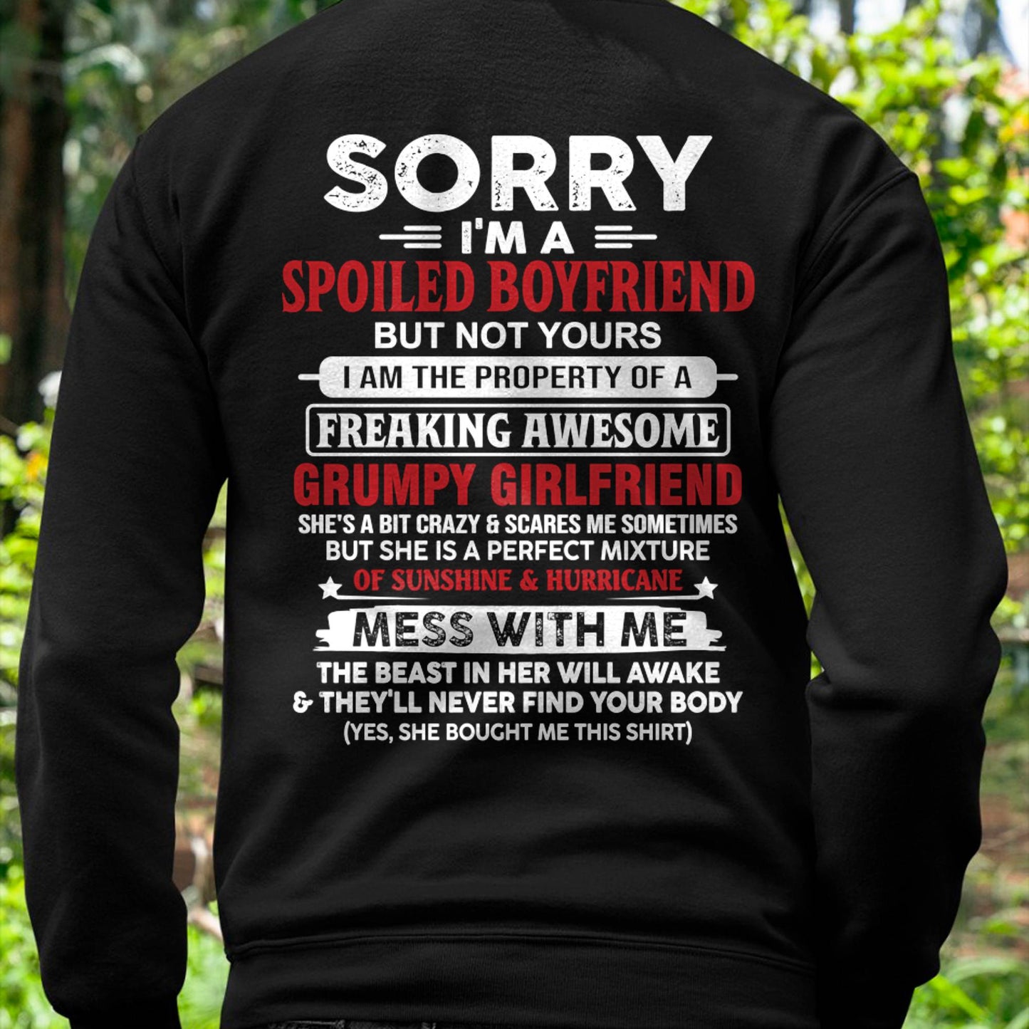 Spoiled Boyfriend - Perfect Gift From Girlfriend - DTSM00 (SKU11-18-00)
