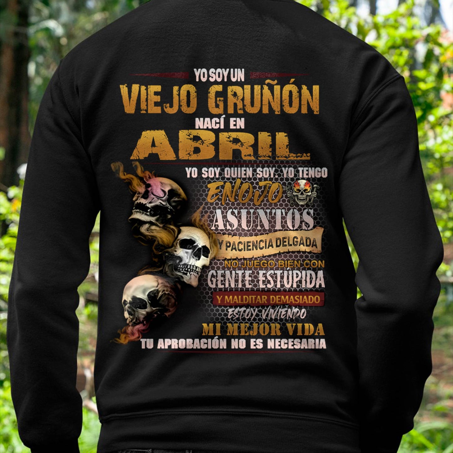Abril - Viejo Gruñón - Camiseta Divertida de Calavera con Problemas de Ira - Regalo Perfecto Para Ti - DTSM04 (SKU09-58-04)