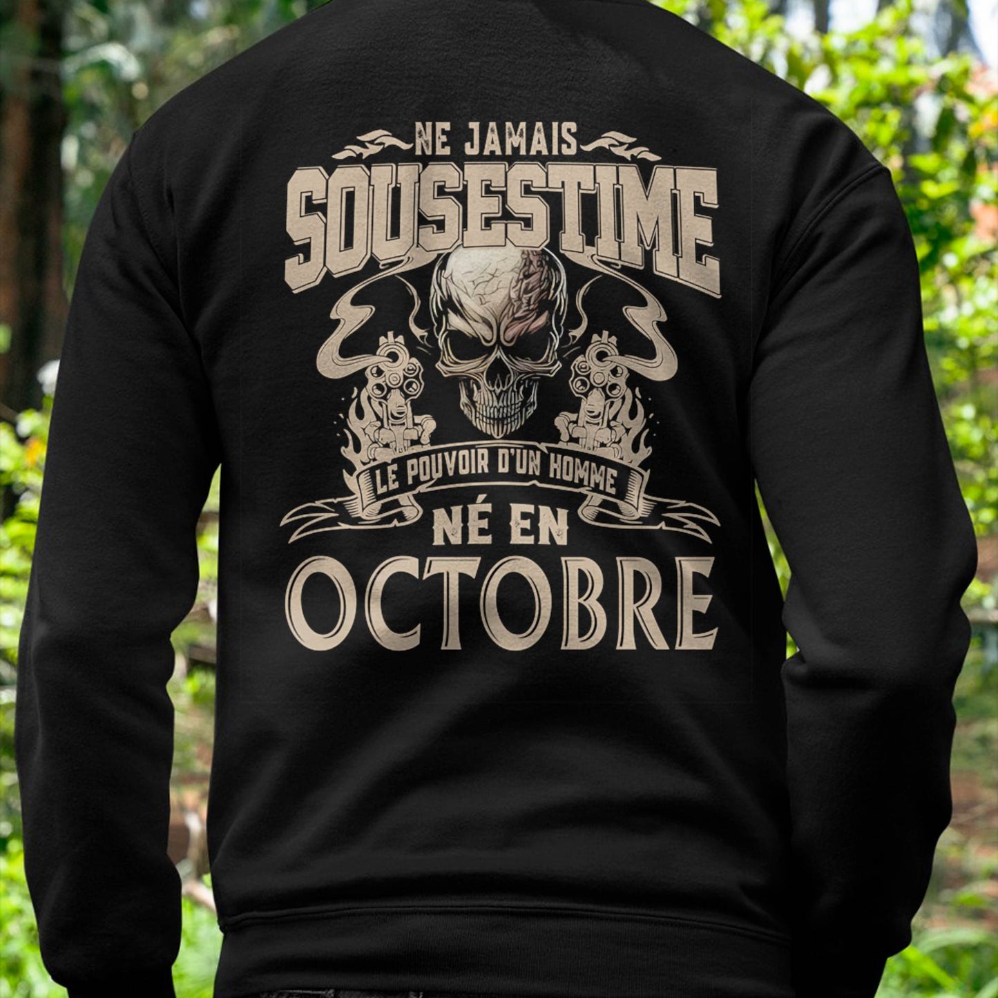 Ne Jamais Sous-estimer le Pouvoir d’un Homme Né en Octobre – T-Shirt Homme Crâne Rebelle - DTSM10 (SKU26T-01159-10)