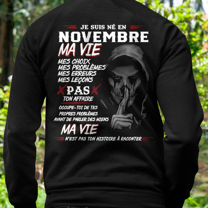 Je Suis Né en Novembre – Ma Vie, Mes Choix – T-Shirt Homme Fort Caractère - DTSM11 (SKU12-269-11)
