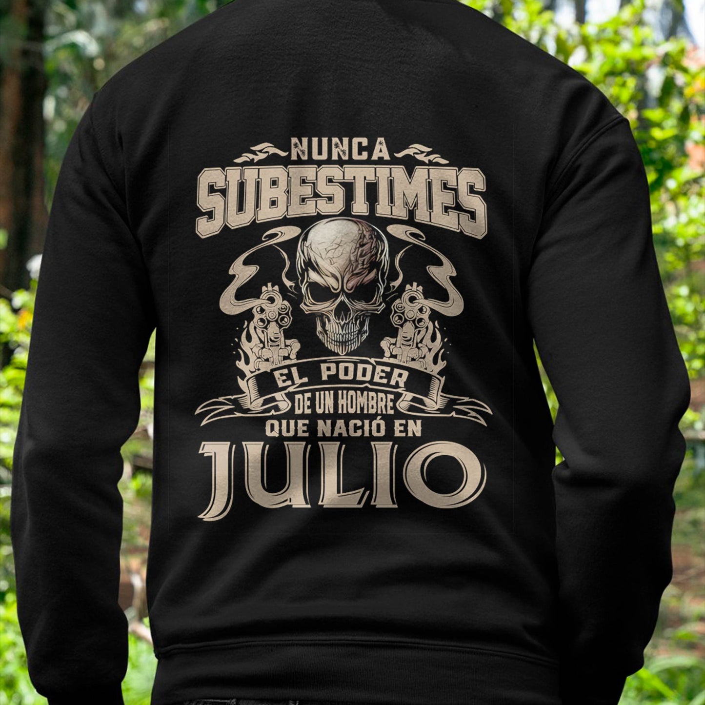 Camiseta Nunca Subestimes el Poder de un Hombre que Nació en Julio - DTSM07 (SKU08-78-07)