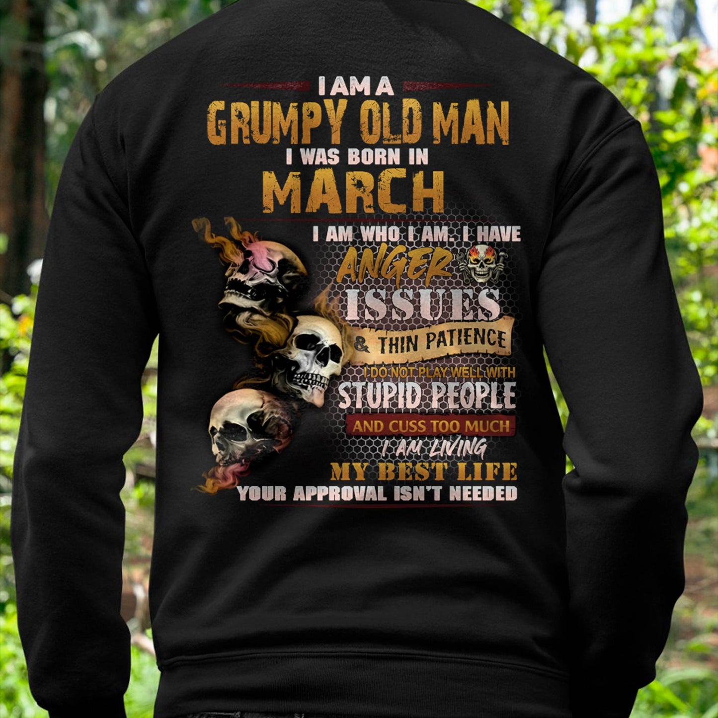 March - Grumpy Old Man T-Shirt - Funny Skull Anger Issues Tee - Perfect Gift For Men DTSM03 (SKU08-67-03)