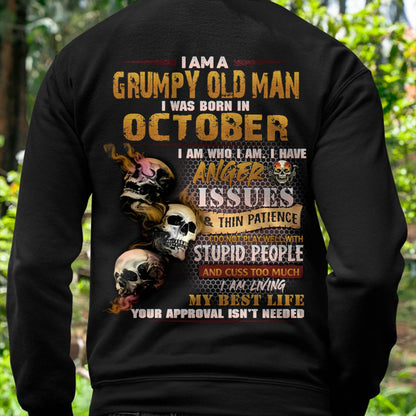 October - Grumpy Old Man T-Shirt - Funny Skull Anger Issues Tee - Perfect Gift For Men DTSM10 (SKU08-67-10)