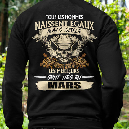 Tous les Hommes Naissent Égaux – Les Meilleurs Sont Nés en Mars - T-Shirt Homme Caractère Fort - DTSM03 (SKU26T-01172-03)