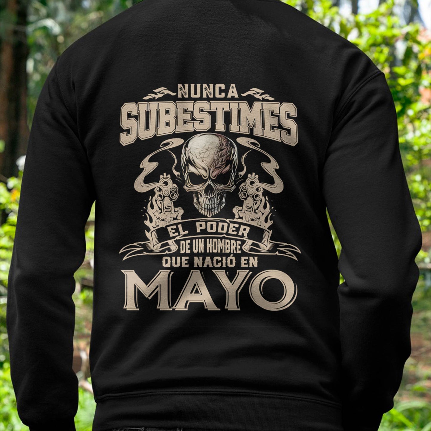 Camiseta Nunca Subestimes el Poder de un Hombre que Nació en Mayo - DTSM05 (SKU08-78-05)