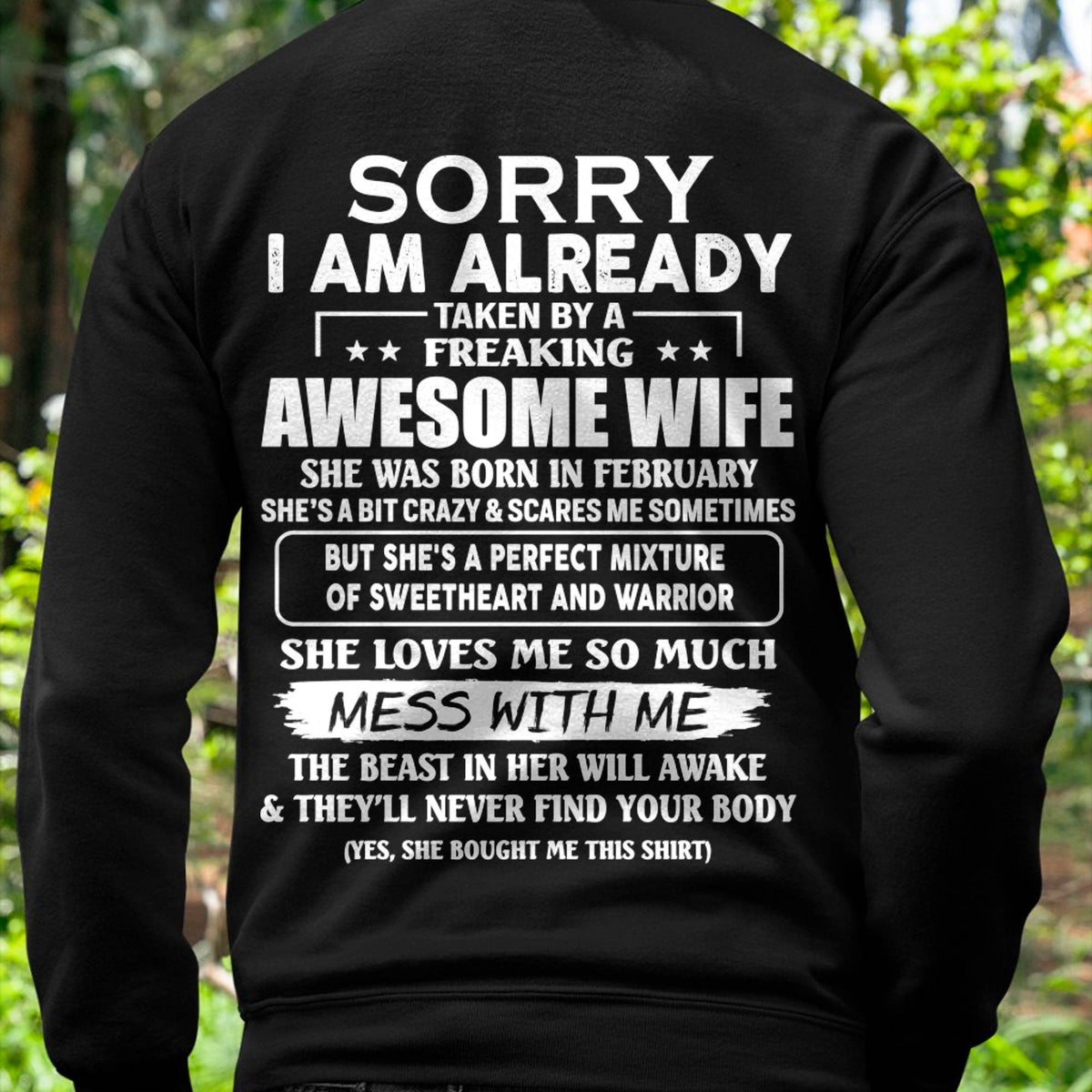 February - Sorry I’m Already Taken by an Awesome Wife - Perfect Gift From Wife - DTSM02 (SKU68-86-02)