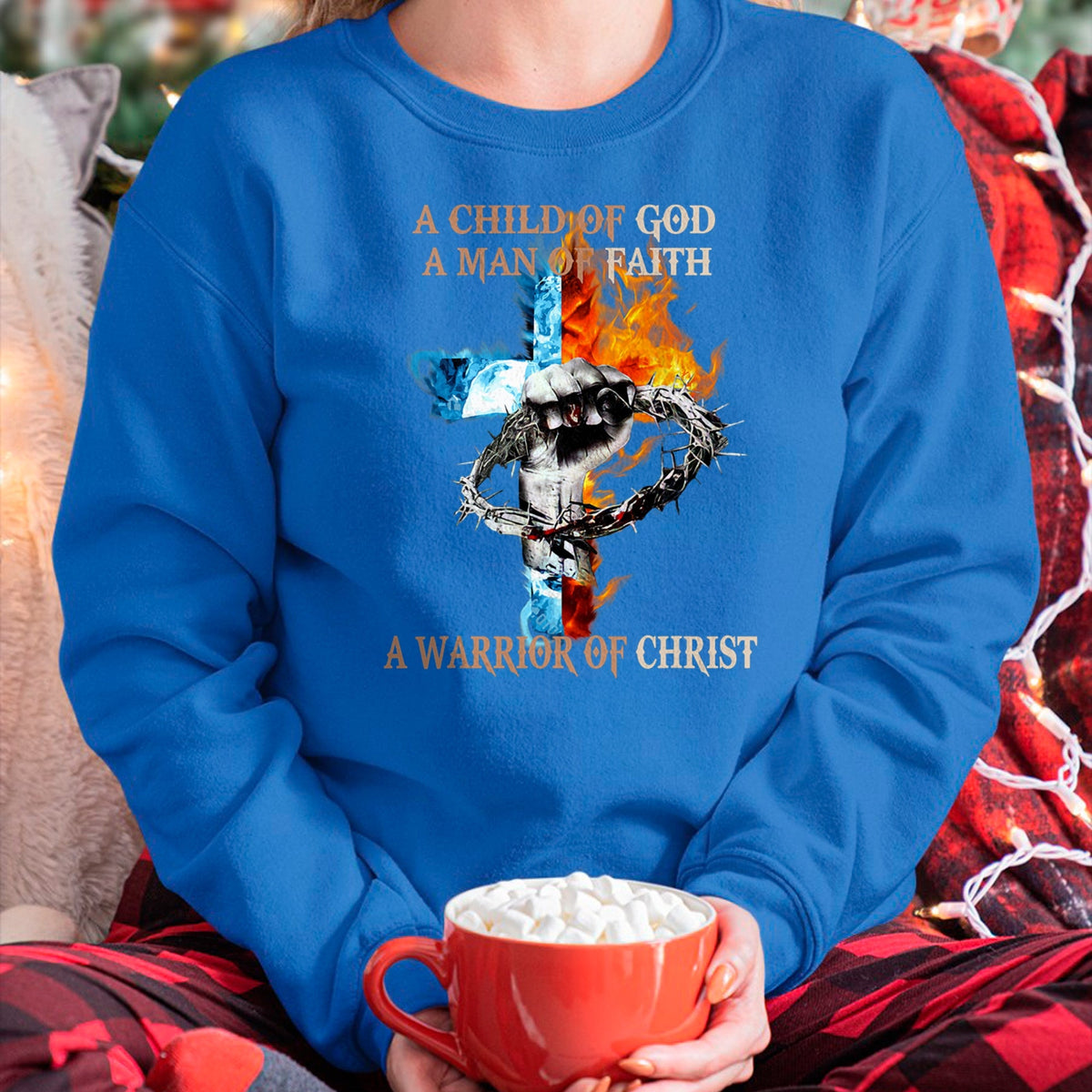 Christian Tee, Christian Faith Unisex T-Shirt/Hoodie/Sweatshirt HLT00 -  A Child Of God A Man Of Faith A Warrior Of Christ T-Shirt