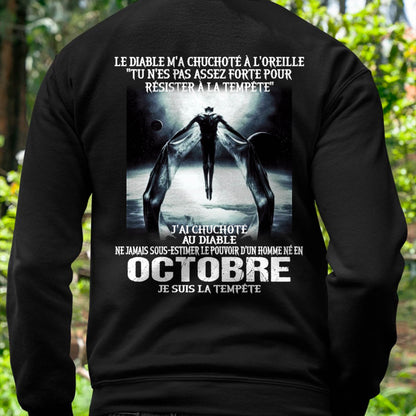 Je Suis la Tempête – Ne Jamais Sous-Estimer le Pouvoir d’un Homme Né en Octobre – T-Shirt Homme - DTSM10 (SKU26T-01160-10)