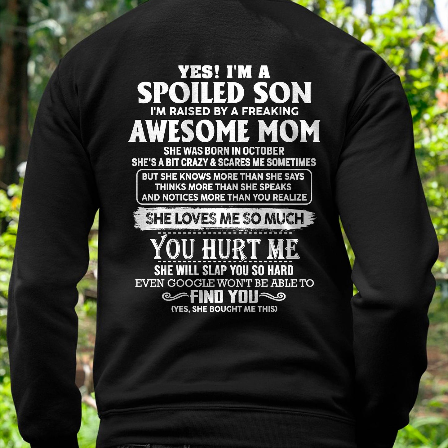 OCTOBER - SPOILED SON OF AWESOME MOM - PERFECT GIFT FROM MOM - DTSM10 (SKU2604-175-10)