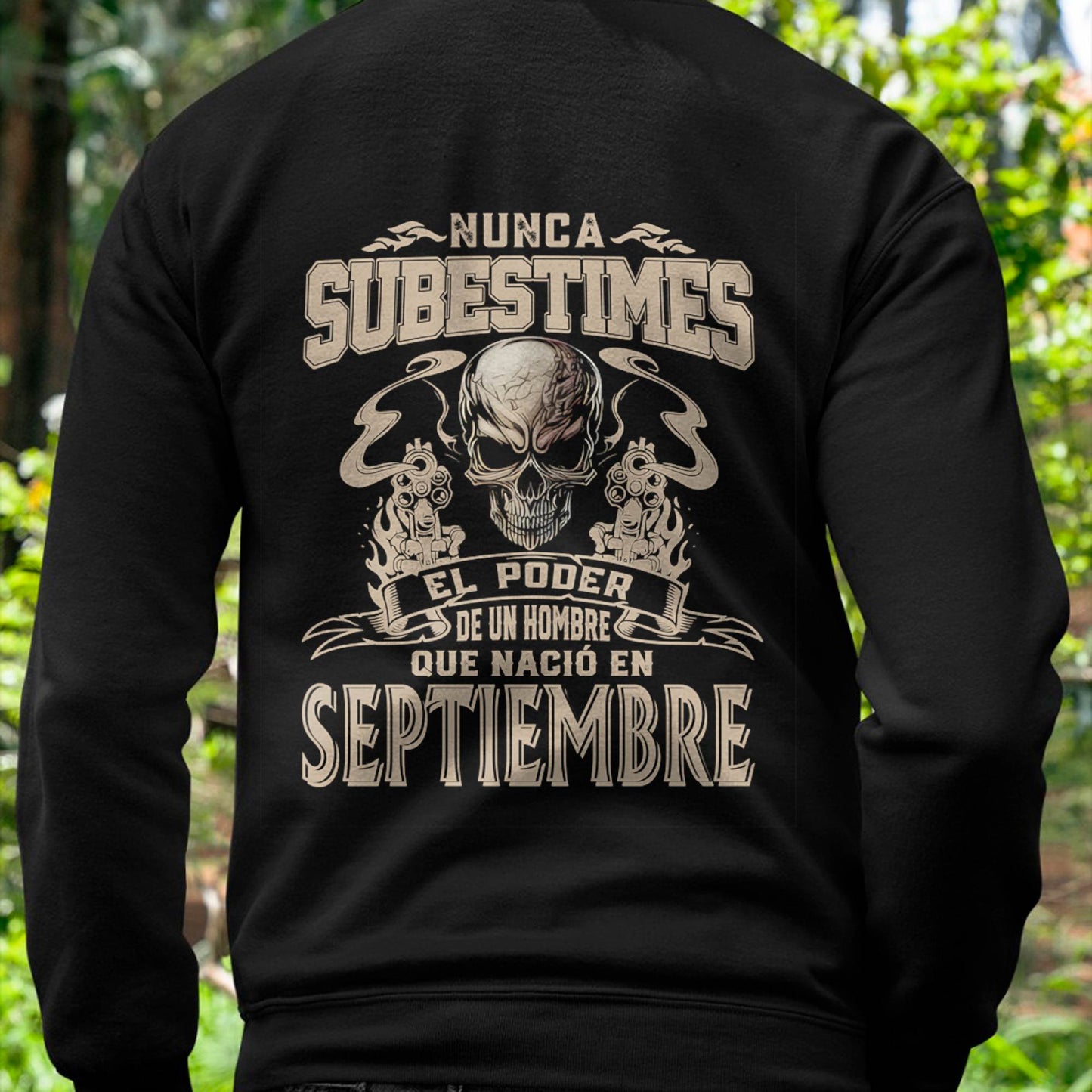 Camiseta Nunca Subestimes el Poder de un Hombre que Nació en Septiembre - DTSM09 (SKU08-78-09)