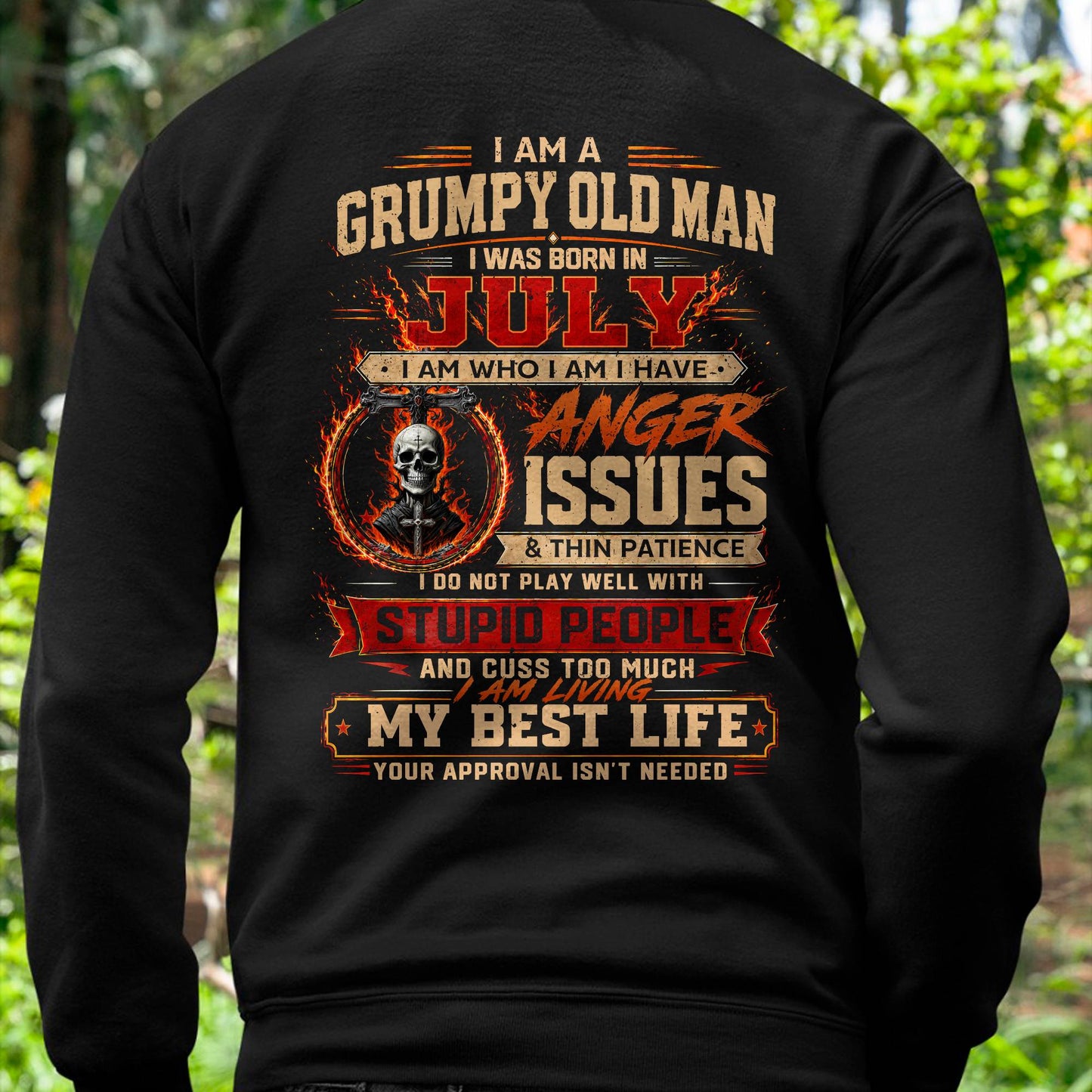 JULY - GRUMPY OLD MAN T-SHIRT - FUNNY SKULL ANGER ISSUES TEE - PERFECT GIFT FOR MEN - DTSM07 (SKU2607-253-07)