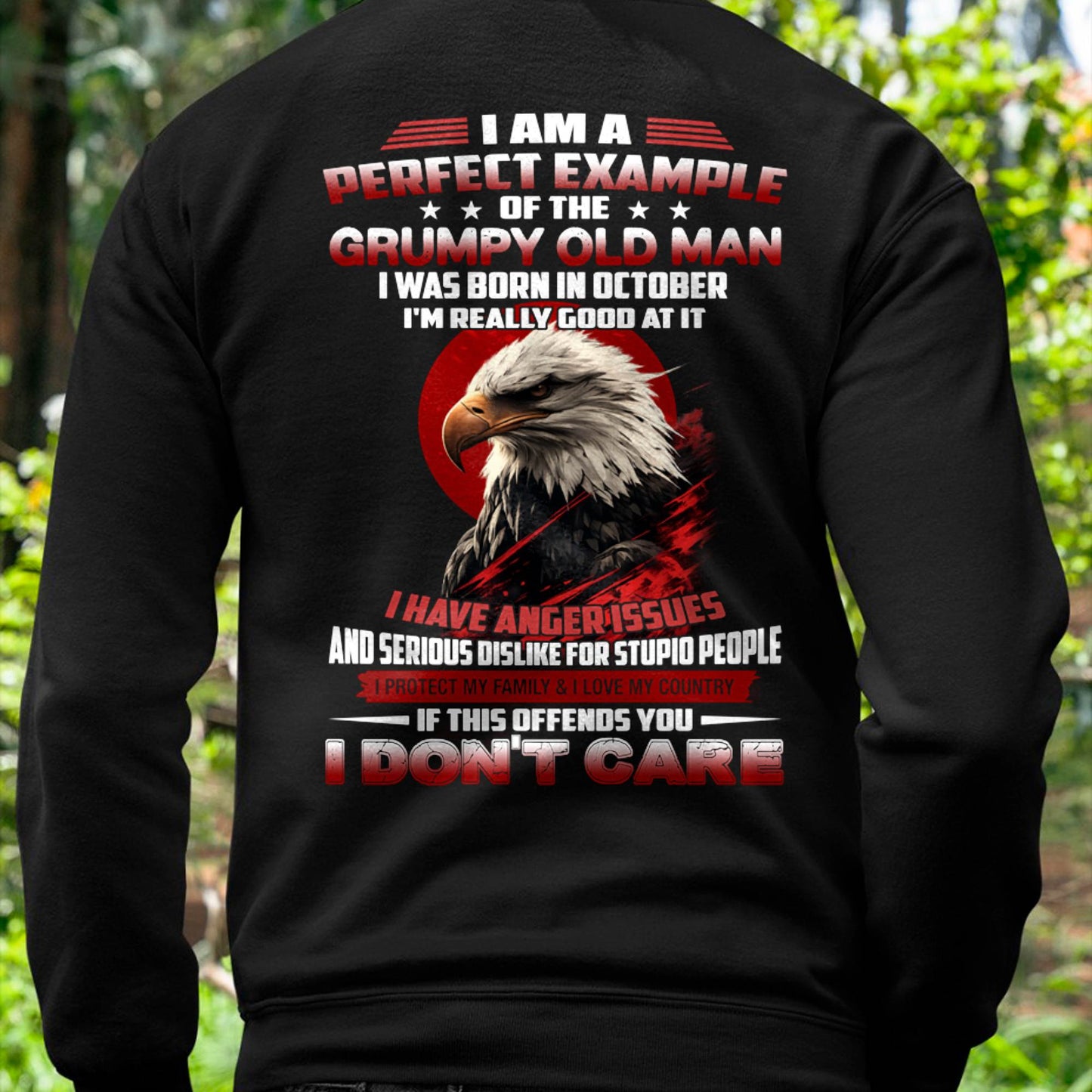 OCTOBER - I AM A PERFECT EXAMPLE OF THE GRUMPY OLD MAN - T SHIRT FOR MEN - DTSM10 (SKU26T-01299-10)