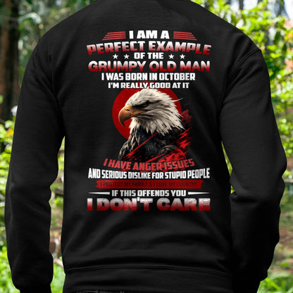 OCTOBER - I AM A PERFECT EXAMPLE OF THE GRUMPY OLD MAN - T SHIRT FOR MEN - DTSM10 (SKU26T-01299-10)