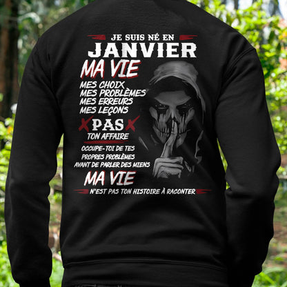 Je Suis Né en Janvier – Ma Vie, Mes Choix – T-Shirt Homme Fort Caractère - DTSM01 (SKU12-269-01)