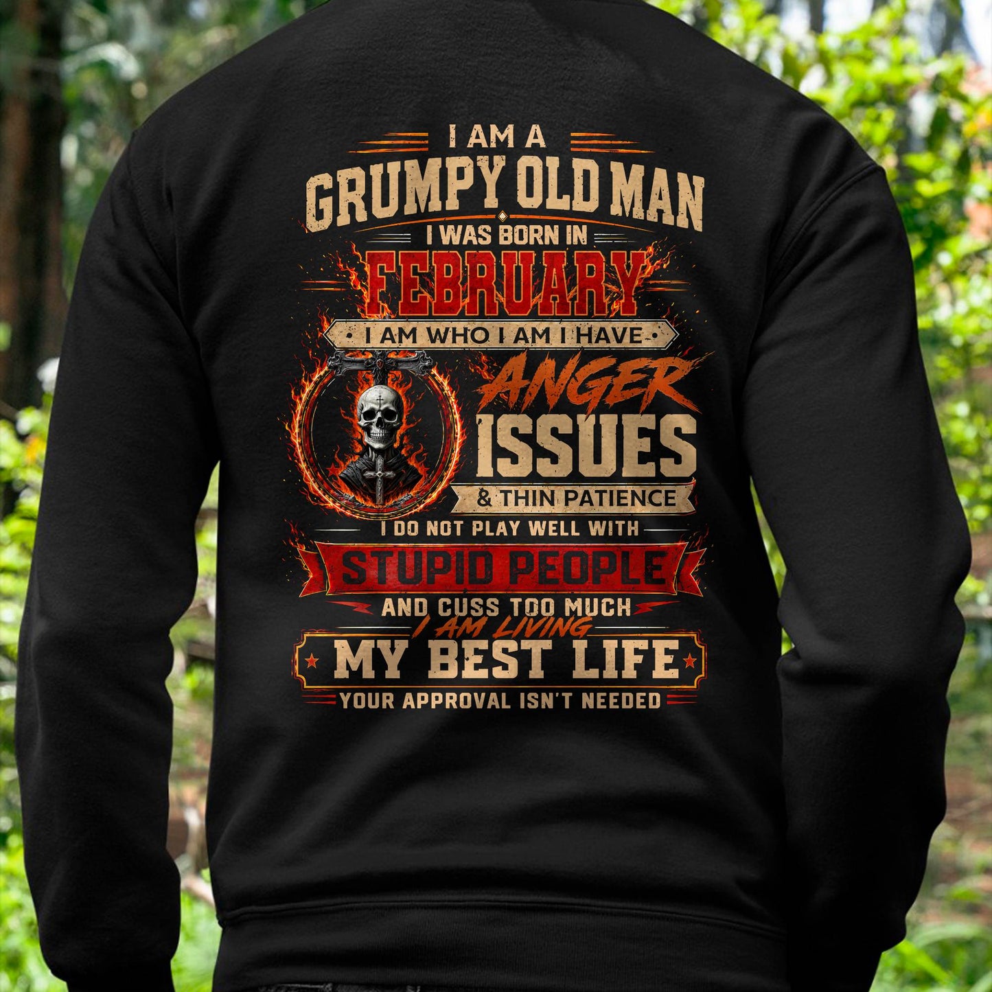 FEBRUARY - GRUMPY OLD MAN T-SHIRT - FUNNY SKULL ANGER ISSUES TEE - PERFECT GIFT FOR MEN - DTSM02 (SKU2607-253-02)