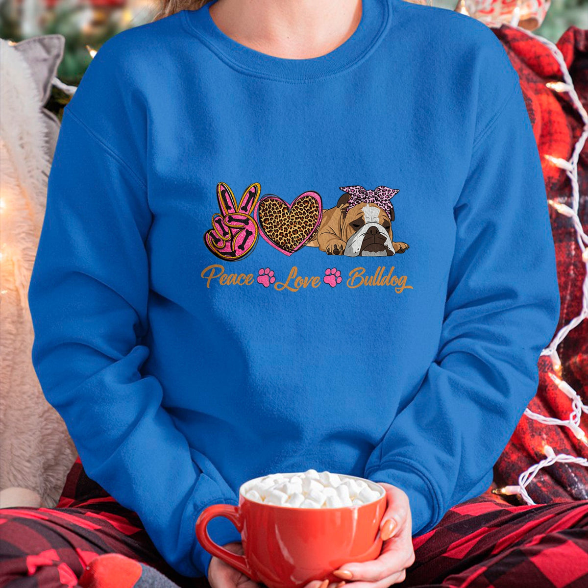Dog Love Shirt, Dog Lover Gift T-Shirt/Hoodie/Sweatshirt HLT00 - Peace Love English Bulldog Funny Puppy Dog Mom Mother_s Day T-Shirt