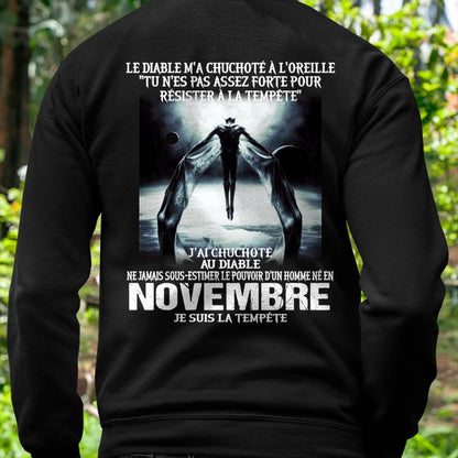 Je Suis la Tempête – Ne Jamais Sous-Estimer le Pouvoir d’un Homme Né en Novembre – T-Shirt Homme - DTSM11 (SKU26T-01160-11)