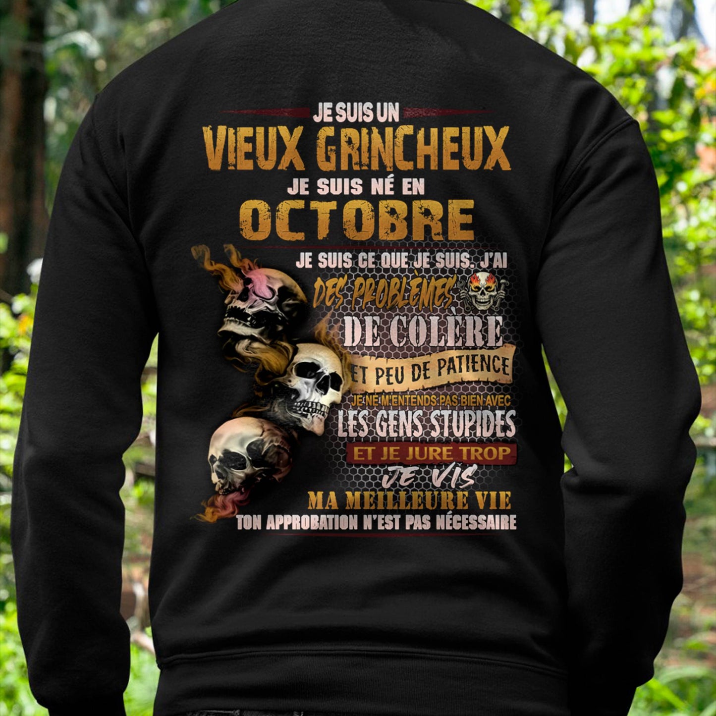Je Suis Un Vieux Grincheux Né en Octobre – T-Shirt Homme Fort Caractère - DTSM10 (SKU2604-33-10)