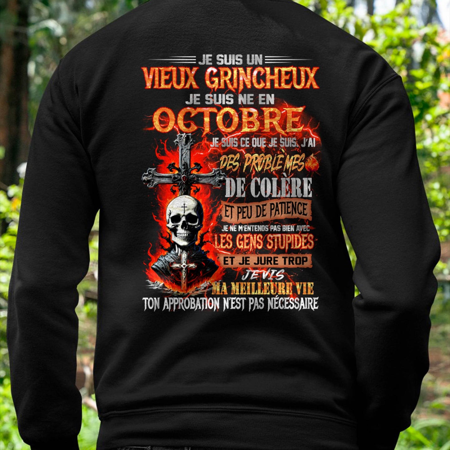 Je Suis Un Vieux Grincheux Né en Octobre – T-Shirt Homme Fort Caractère - DTSM10 (SKU26T-01141-10)