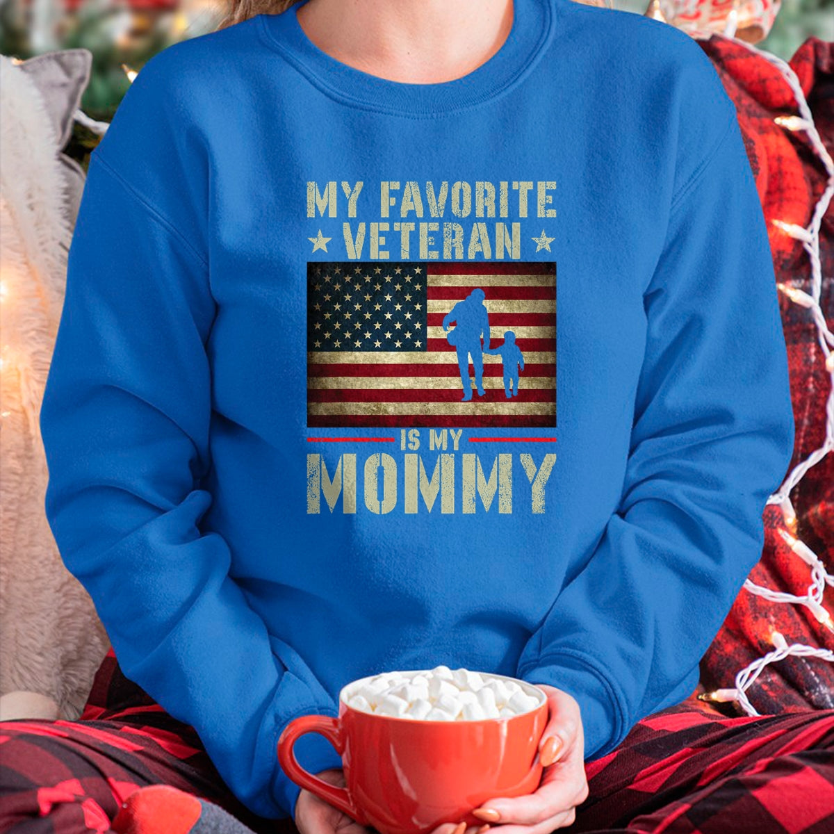 Proud Veteran Shirt, Funny Veteran UnisexT-Shirt/Hoodie/Sweatshirt HLT00 - My Favorite Veteran is My Mommy American Flag Veteran Day Women Kids Men T-Shirt