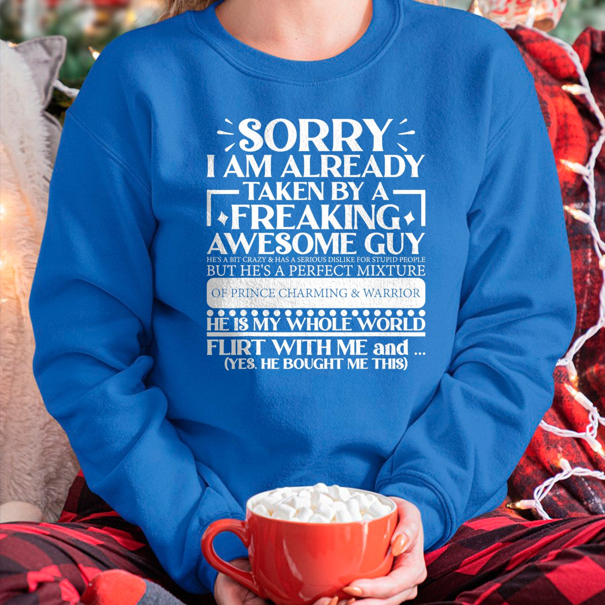 Best Wife Shirt, Wife and Husband Unisex T-Shirt/Hoodie/Sweatshirt HLT00 - Sorry I Am Already Taken By A Guy Husband T-Shirt (1)