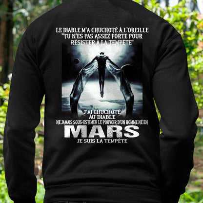 Je Suis la Tempête – Ne Jamais Sous-Estimer le Pouvoir d’un Homme Né en Mars – T-Shirt Homme - DTSM03 (SKU26T-01160-03)