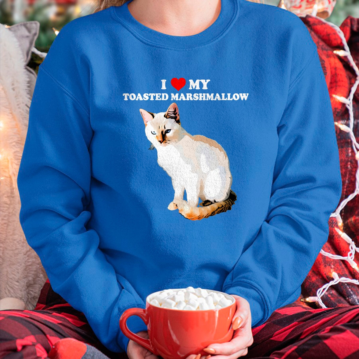 Cat Love Shirt, Funny Cat Lover Gift UnisexT-Shirt/Hoodie/Sweatshirt HLT00 - I Love My Toasted Marshmallow Flame Point Siamese Cat Kitten T-Shirt