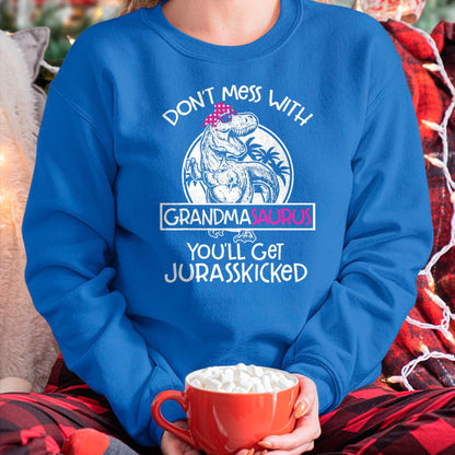Best Grandma Shirt, Proud Grandma Unisex T-Shirt/Hoodie/Sweatshirt HLT00 - Dont Mess With Grandmasaurus Youll Get Jurasskicked Grandma T-Shirt