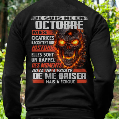 Je Suis Né en Octobre – Mes Cicatrices Racontent Une Histoire | T-Shirt Homme Fort - DTSM10 (SKU26T-01175-10)